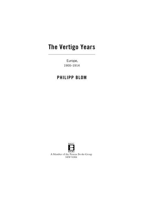 Title details for The Vertigo Years by Philipp Blom - Available